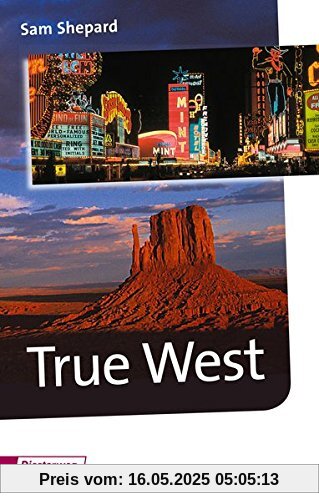 Diesterwegs Neusprachliche Bibliothek - Englische Abteilung / Sekundarstufe II: True West: Textbook (Diesterwegs Neusprachliche Bibliothek - Englische Abteilung, Band 301)