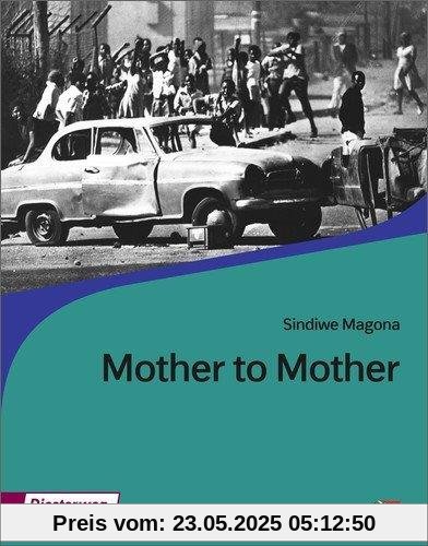 Diesterwegs Neusprachliche Bibliothek - Englische Abteilung: Mother to Mother: Textbook
