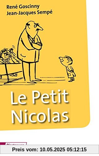Diesterwegs Neusprachliche Bibliothek - Französische Abteilung / Sekundarstufe I: Le Petit Nicolas (Diesterwegs Neusprachliche Bibliothek - Französische Abteilung, Band 10)