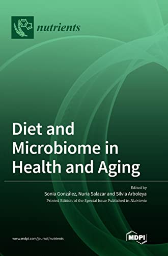 Diet and Microbiome in Health and Aging von MDPI AG