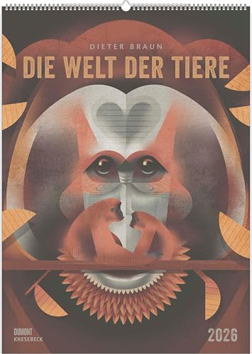 Dieter Braun: Die Welt der Tiere 2026 – Wandkalender – Format 50x70 cm: Dieter Braun Dieter Braun: Die Welt der Tiere 2026 – Wandkalender – Format 50x70 cm: Dieter Braun von Knesebeck