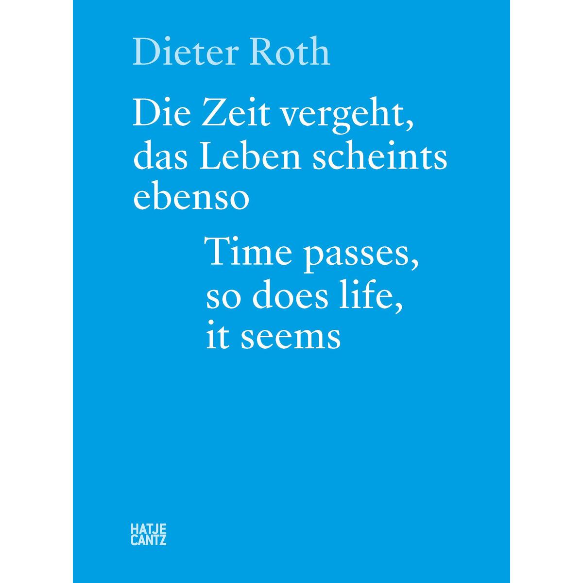 Dieter Roth Dieter Roth von Hatje Cantz Verlag GmbH
