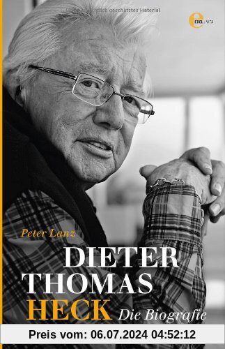 Dieter Thomas Heck - Die Biografie