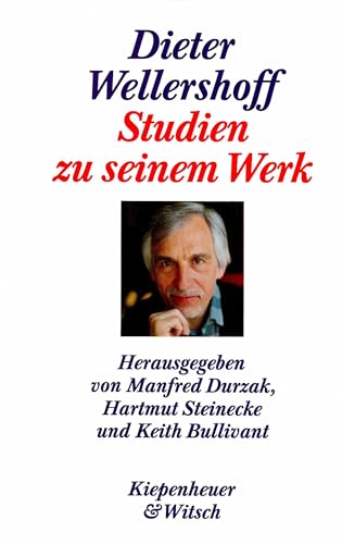 Dieter Wellershoff: Studien zu seinem Werk