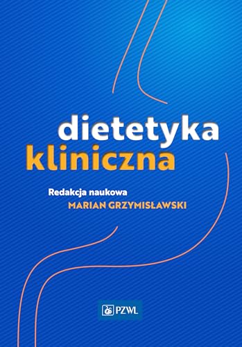 Dietetyka kliniczna von PZWL