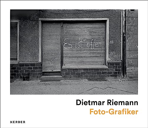 Dietmar Riemann: Fotografien von 1975 bis 1989 von Kerber Verlag