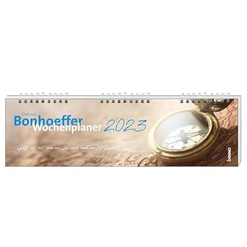 Dietrich Bonhoeffer-Wochenplaner 2023 Dietrich Bonhoeffer-Wochenplaner 2023