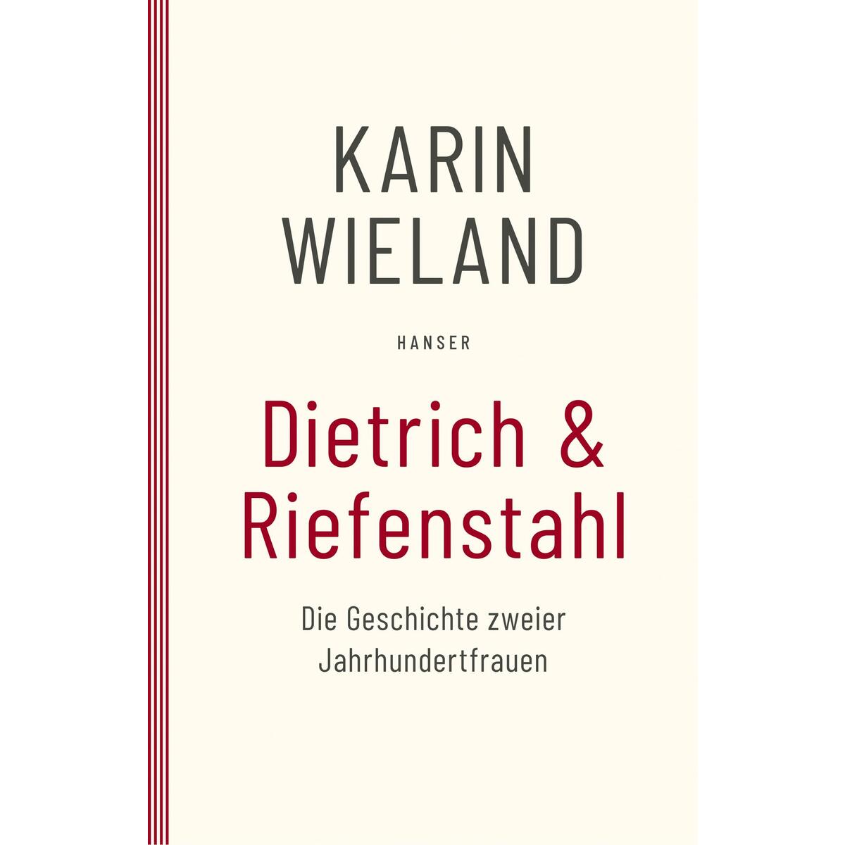 Dietrich & Riefenstahl von Carl Hanser Verlag