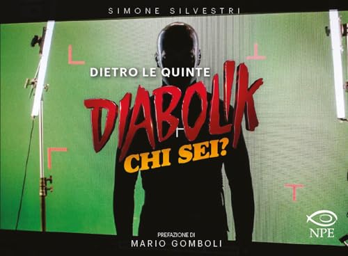 Dietro le quinte. Diabolik chi sei? Ediz. illustrata (L' arte delle nuvole) von Edizioni NPE