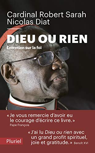 Dieu ou rien: Entretien sur la foi von PLURIEL