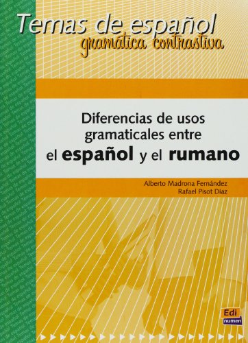 Diferencias de usos gramaticales entre el español y el rumano (Temas de Español, Band 0) von Edinumen