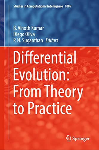 Differential Evolution: From Theory to Practice (Studies in Computational Intelligence, 1009, Band 1009) von Springer
