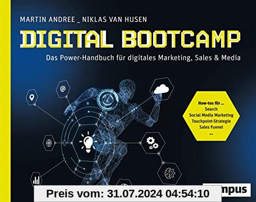 Digital Bootcamp: Das Power-Handbuch für digitales Marketing, Sales & Media