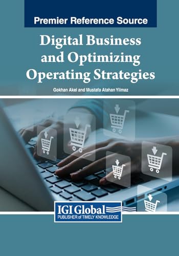 Digital Business and Optimizing Operating Strategies von IGI Global