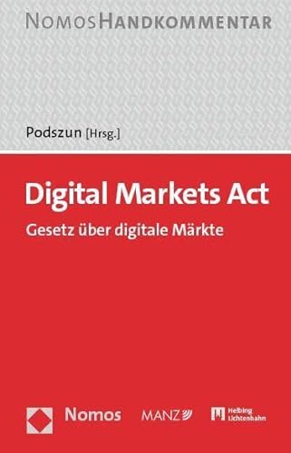 Digital Markets Act: DMA: Gesetz über digitale Märkte von Nomos