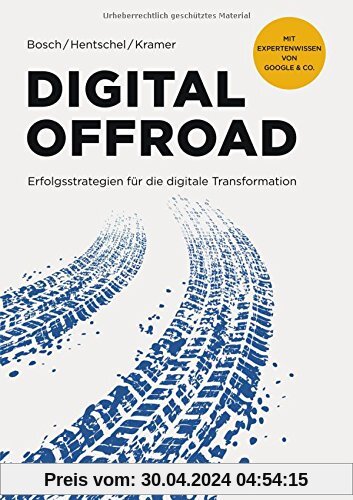 Digital Offroad: Erfolgsstrategien für die digitale Transformation (Haufe Fachbuch)