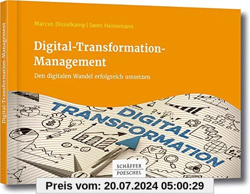 Digital-Transformation-Management: Den digitalen Wandel erfolgreich umsetzen
