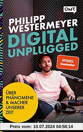 Digital Unplugged: Über außergewöhnliche Phänomene und Macher unserer Zeit | Unternehmensgründung, Online Marketing, Digitalisierung und Wirtschaft neu verstehen