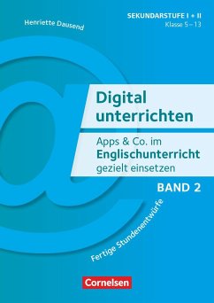 Digital unterrichten - Klasse 5-13 von Cornelsen Verlag Scriptor
