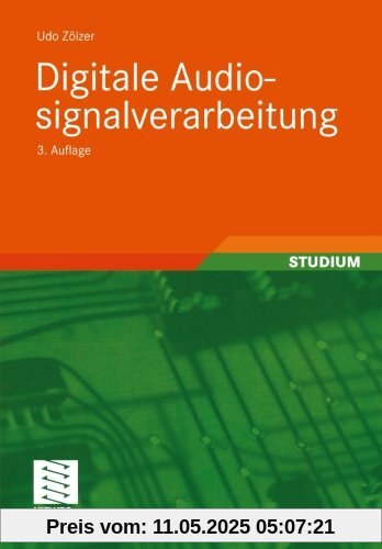 Digitale Audiosignalverarbeitung (Informationstechnik) (German Edition)