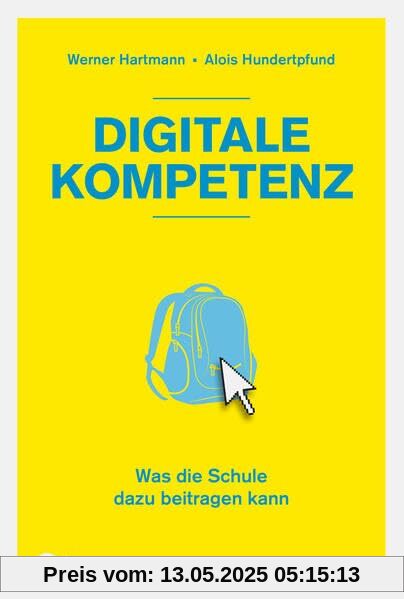 Digitale Kompetenz: Was die Schule dazu beitragen kann