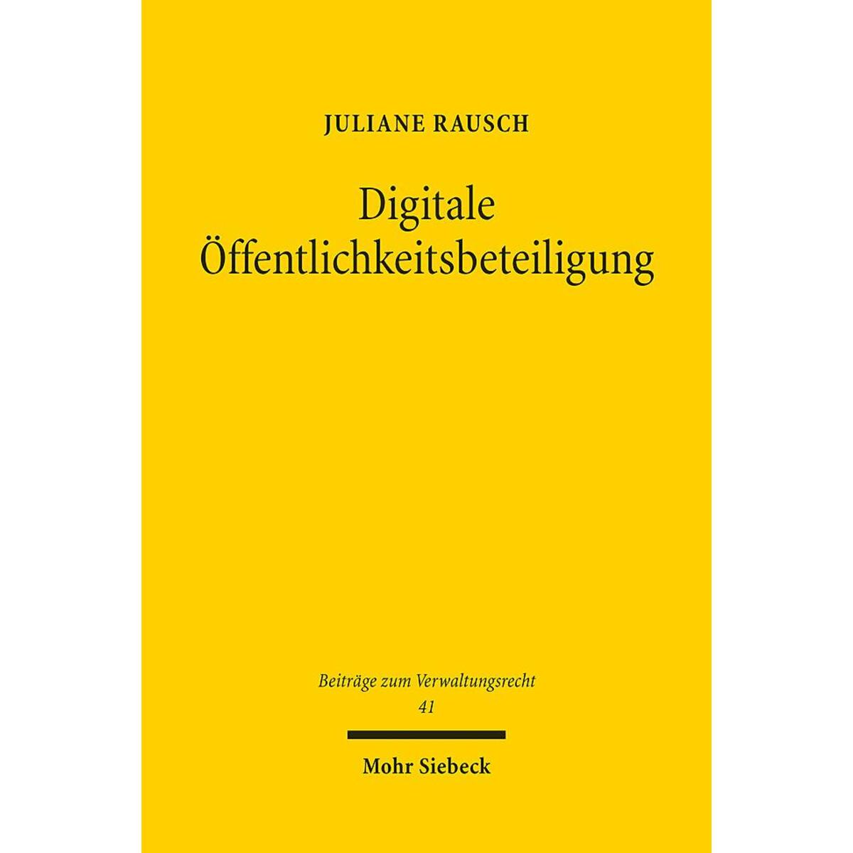 Digitale Öffentlichkeitsbeteiligung Digitale Öffentlichkeitsbeteiligung von Mohr Siebeck GmbH & Co. K