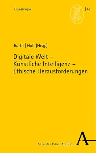 Digitale Welt – Künstliche Intelligenz – Ethische Herausforderungen (Grenzfragen) von Nomos