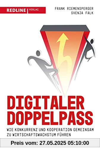 Digitaler Doppelpass: Wie Konkurrenz und Kooperation gemeinsam zu Wirtschaftswachstum führen Digitaler Doppelpass: Wie Konkurrenz und Kooperation gemeinsam zu Wirtschaftswachstum führen