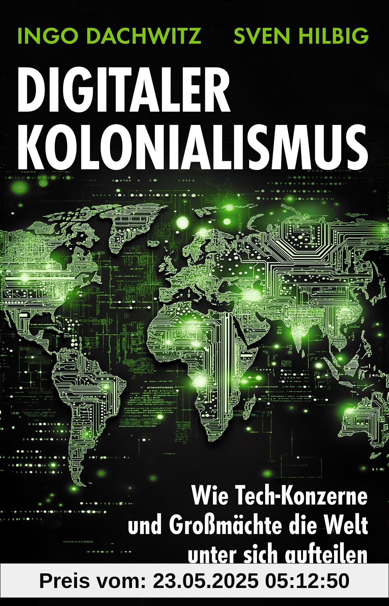 Digitaler Kolonialismus: Wie Tech-Konzerne und Großmächte die Welt unter sich aufteilen