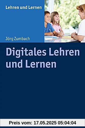 Digitales Lehren und Lernen