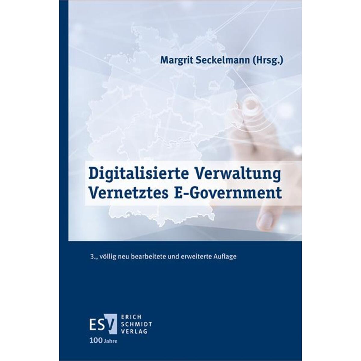 Digitalisierte Verwaltung - Vernetztes E-Government von Schmidt, Erich Verlag