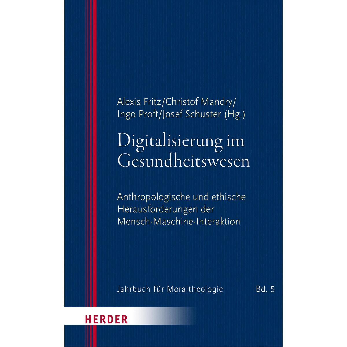 Digitalisierung im Gesundheitswesen Digitalisierung im Gesundheitswesen von Herder Verlag GmbH