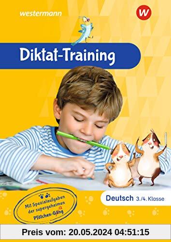Diktat-Training Deutsch: 3. und 4. Klasse: Mit Spezialaufgaben der supergeheimen Pfötchen-Gäng (Diktat-Training/Grammatik-Training Grundschule, Band 1)