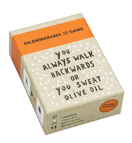Dilemmarama: The Game is Simple: You Have to Choose: You Always Walk Backwards or You Sweat Olive Oil (Games)