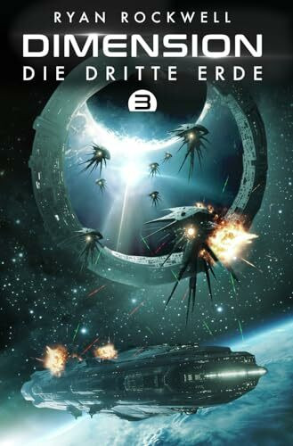 Dimension 3 - Die dritte Erde: Erstkontakt Trilogie Dimension 3 - Die dritte Erde: Erstkontakt Trilogie