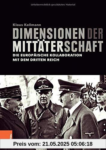Dimensionen der Mittäterschaft: Die europäische Kollaboration mit dem Dritten Reich