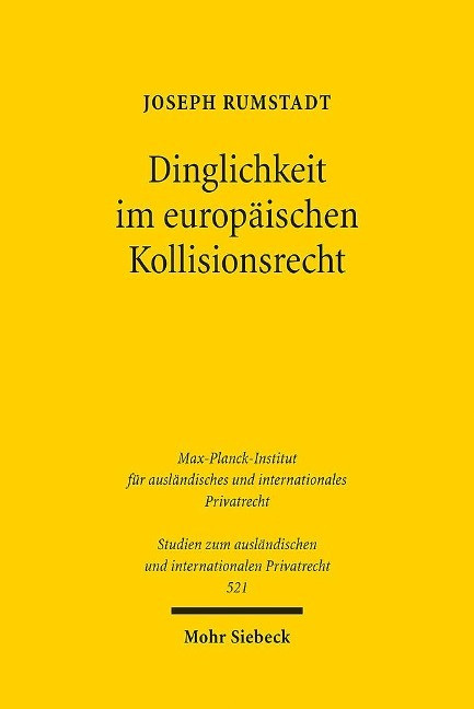 Dinglichkeit im europäischen Kollisionsrecht
