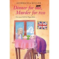 Dinner for one, Murder for two / Pippa Bolle Band 2
