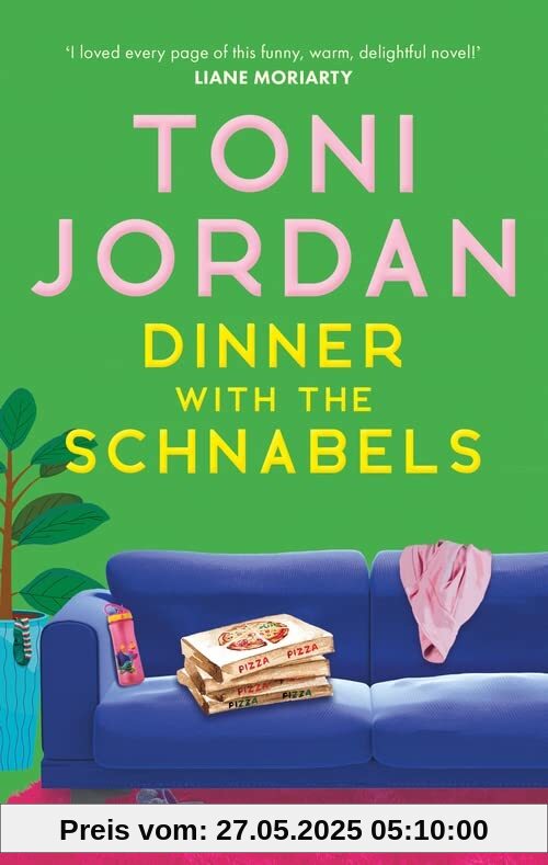 Dinner with the Schnabels: A heartwarming, deliciously funny and romantic read