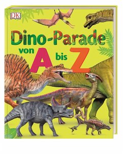 Dino-Parade von A bis Z von Dorling Kindersley