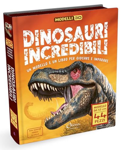 Dinosauri incredibili. Modelli 3D. Libri per imparare. Ediz. a colori. Con modello da 53 cm von Chiara Edizioni