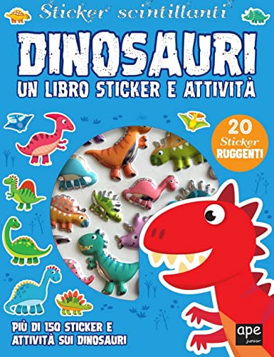 Dinosauri. Sticker 3D. Con adesivi. Ediz. a colori