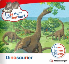 Dinosaurier / Lesestart mit Eberhart - Lesestufe 3 H.5 von Mildenberger