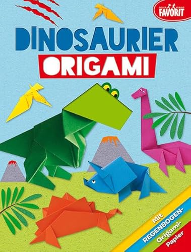 Dinosaurier-Origami: mit 24 Blatt farbigem Origami-Papier von Neuer Favorit Verlag