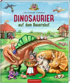 Dinosaurier auf dem Bauernhof (Bd. 4) von Coppenrath, Münster