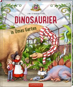 Dinosaurier in Omas Garten / Dinosaurier Bd.1 von Coppenrath, Münster