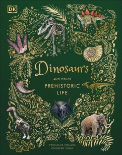 Dinosaurs and Other Prehistoric Life von DK Children / Dorling Kindersley UK