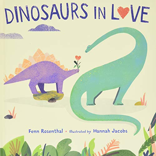 Dinosaurs in Love von Little, Brown Books for Young Readers