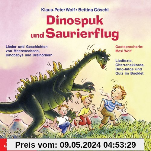 Dinospuk und Saurierflug: Lieder und Geschichten von Meeresechsen, Dinoeiern und kleinen Dreihörnern