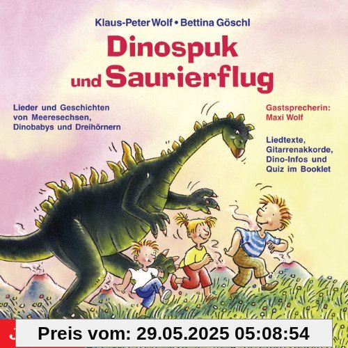 Dinospuk und Saurierflug: Lieder und Geschichten von Meeresechsen, Dinoeiern und kleinen Dreihörnern